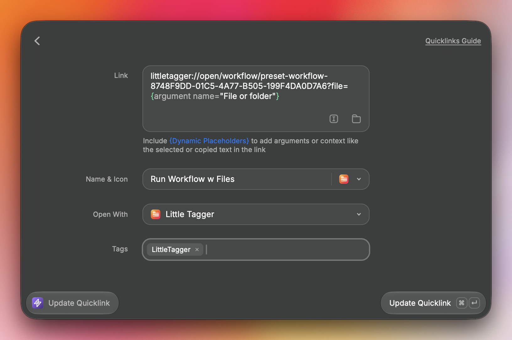 Raycast Quicklink configuration using a Little Tagger workflow link with a File or folder argument.
